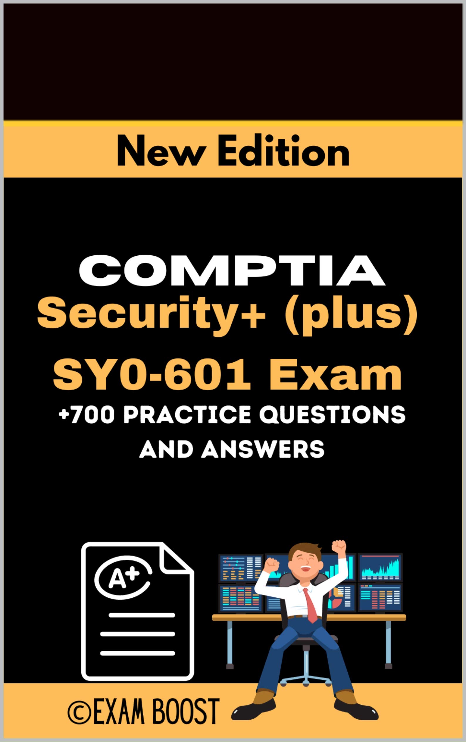 CompTIA Security+ (plus) SY0601 Exam +700 practice Questions and