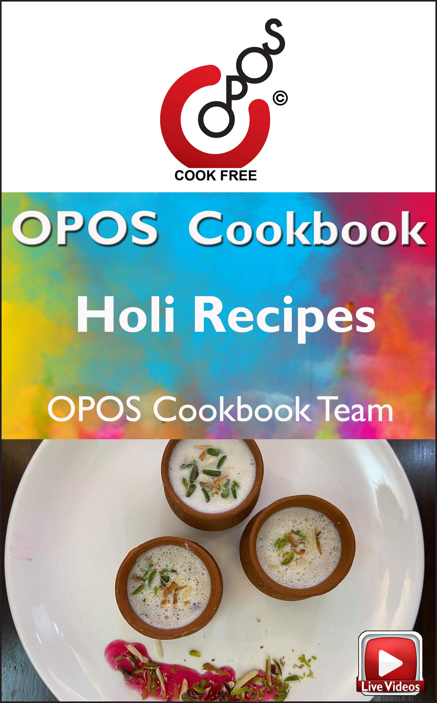 Holi Recipes OPOS Cookbook by Ramakrishnan B Goodreads
