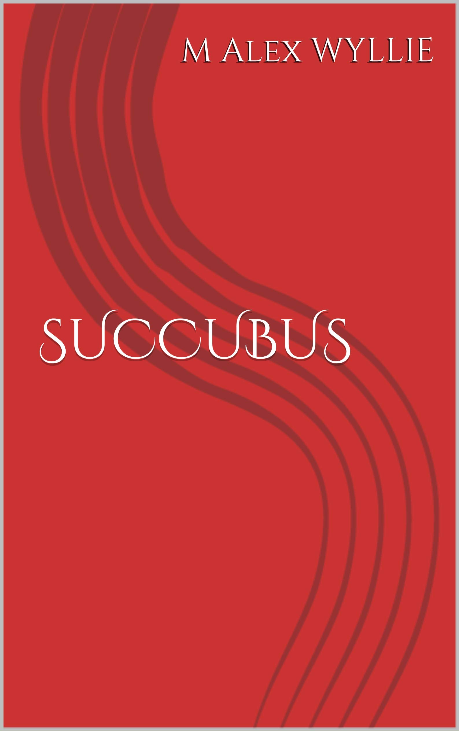 SUCCUBUS : A love story