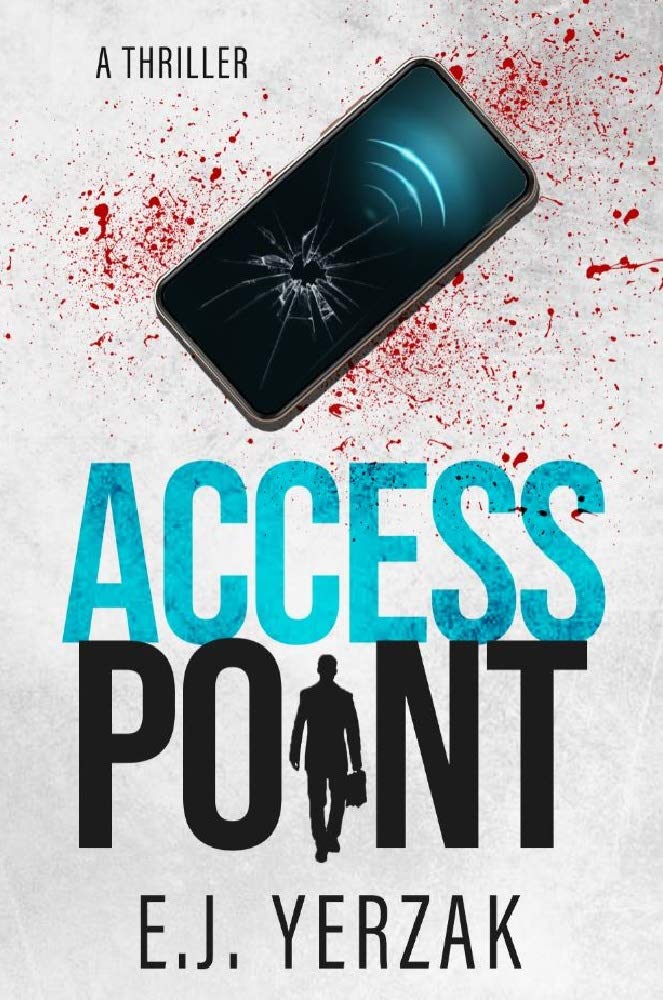 Access Point: A Thriller