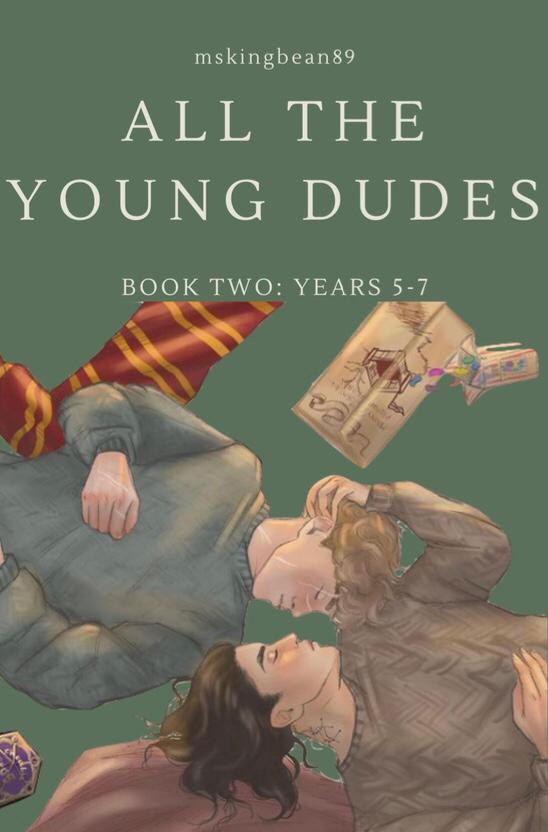 All The Young Dudes - Volume Two: Years 5 - 7 (All The Young Dudes, #2)