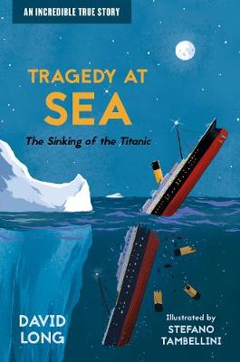 Tragedy at Sea: The Sinking of the Titanic
