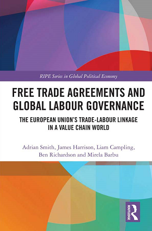 Free Trade Agreements and Global Labour Governance: The European Union ...