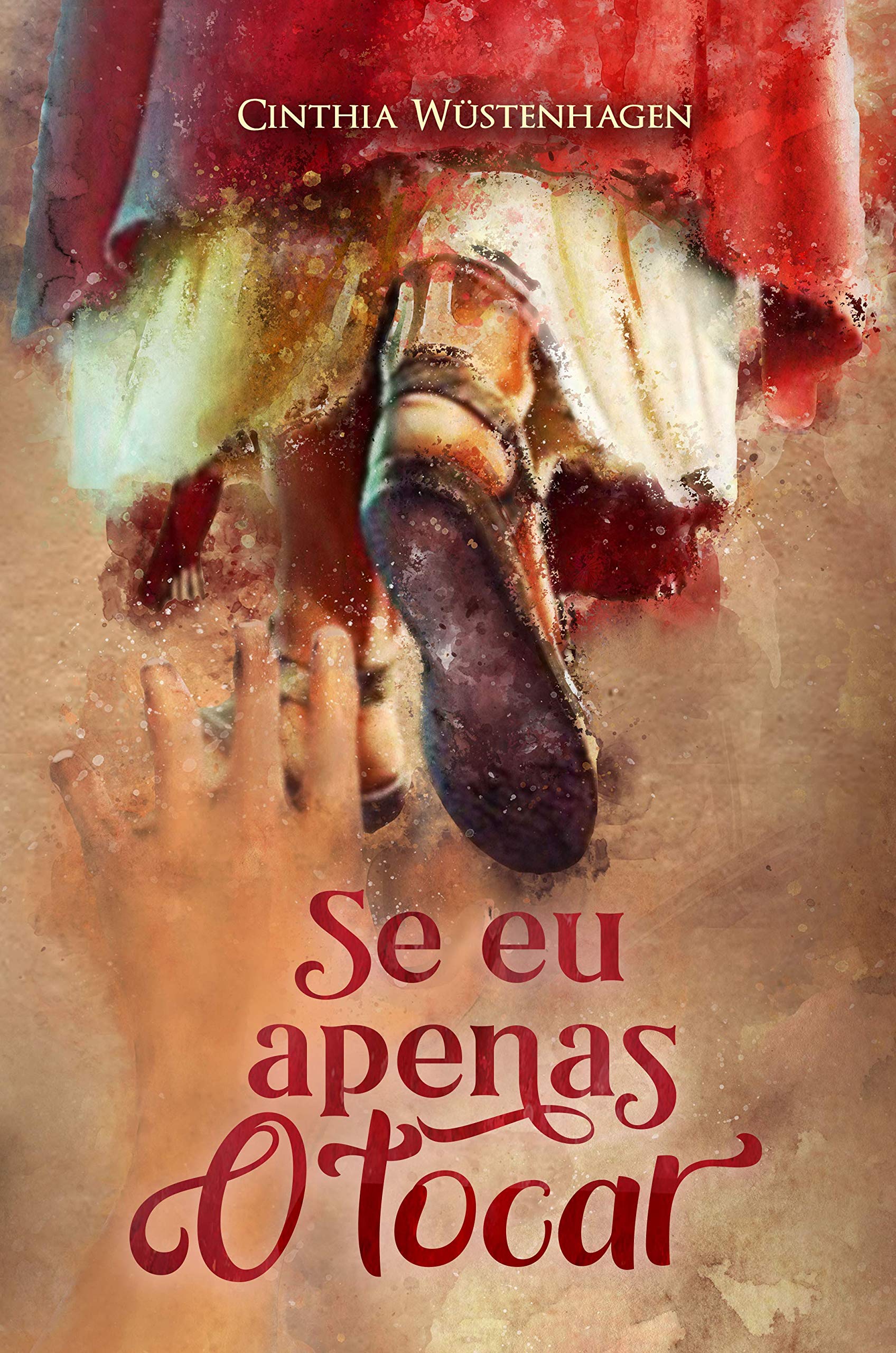 Se eu apenas O tocar (Coleção Se eu apenas Livro 1)