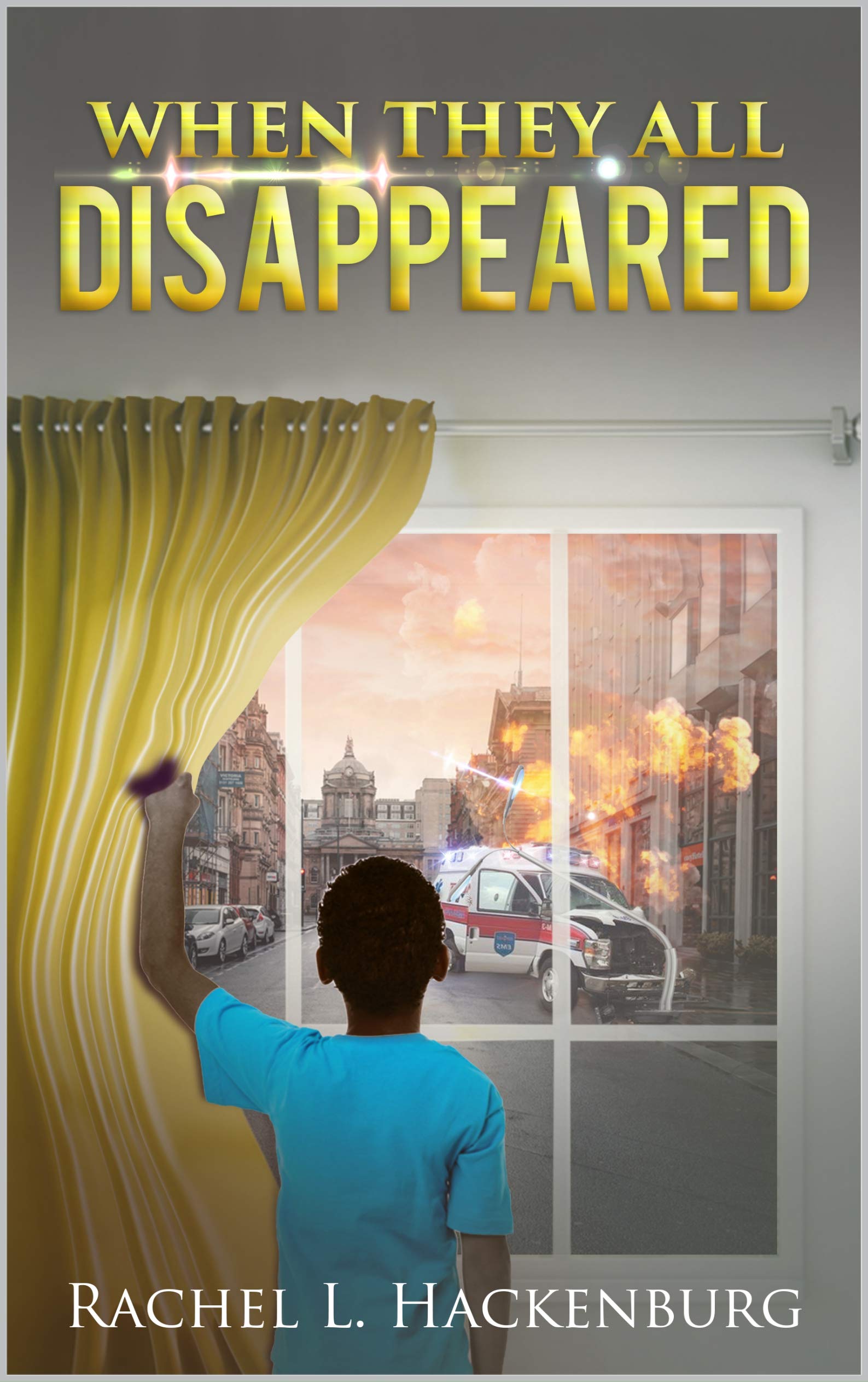When They All Disappeared by Rachel L. Hackenburg Goodreads
