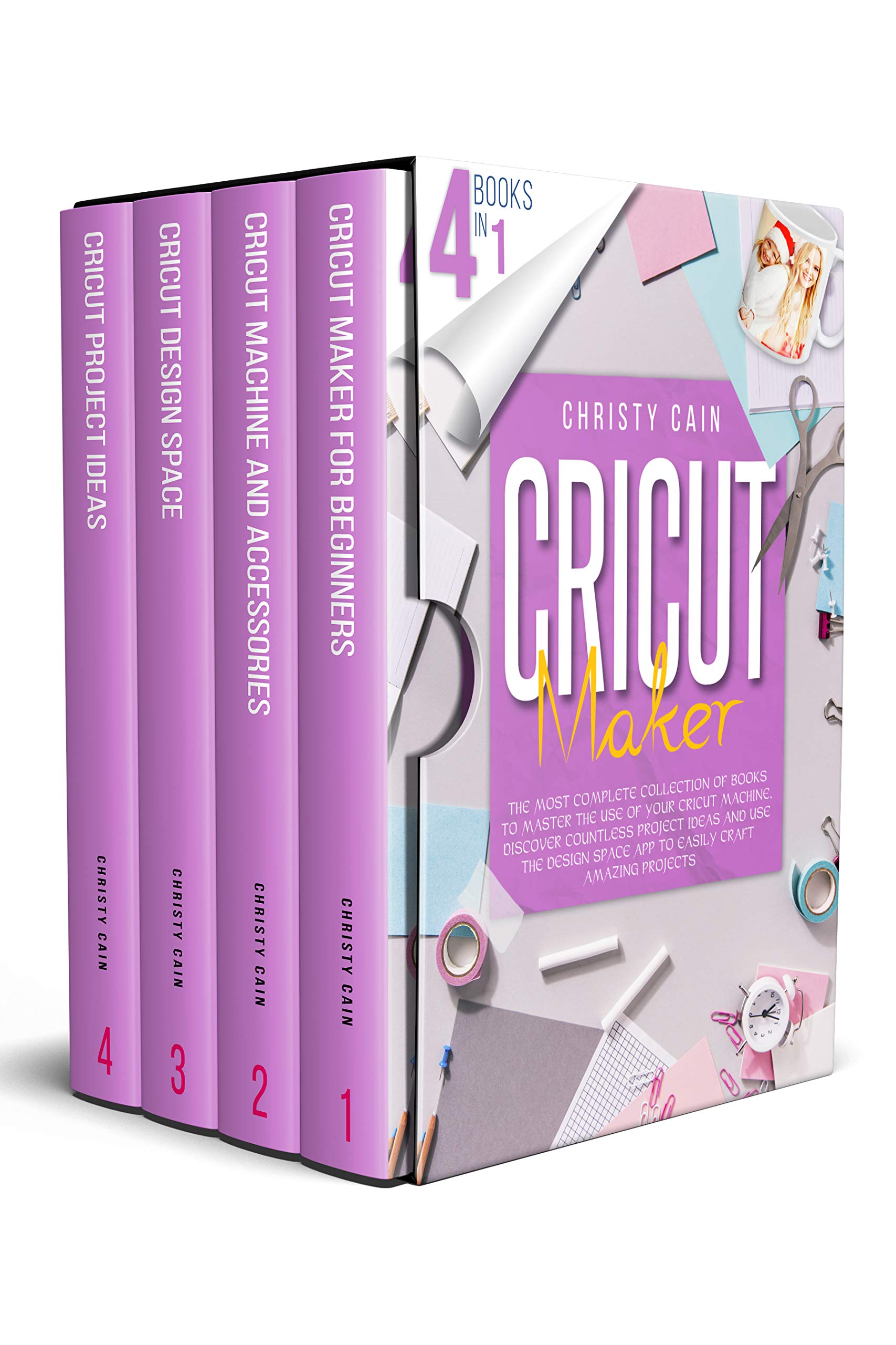 Cricut Maker The Most Complete Collection Of Books To Master The Use