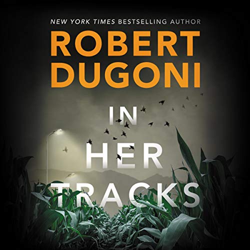 In Her Tracks (Tracy Crosswhite, #8)
