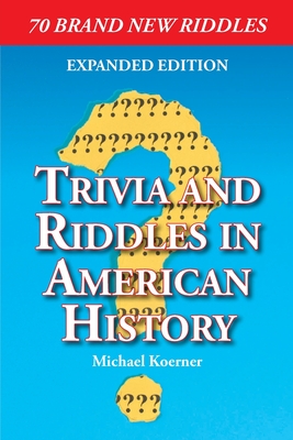 Early American Riddles Trivia and Riddles in American History by Michael Koerner | Goodreads