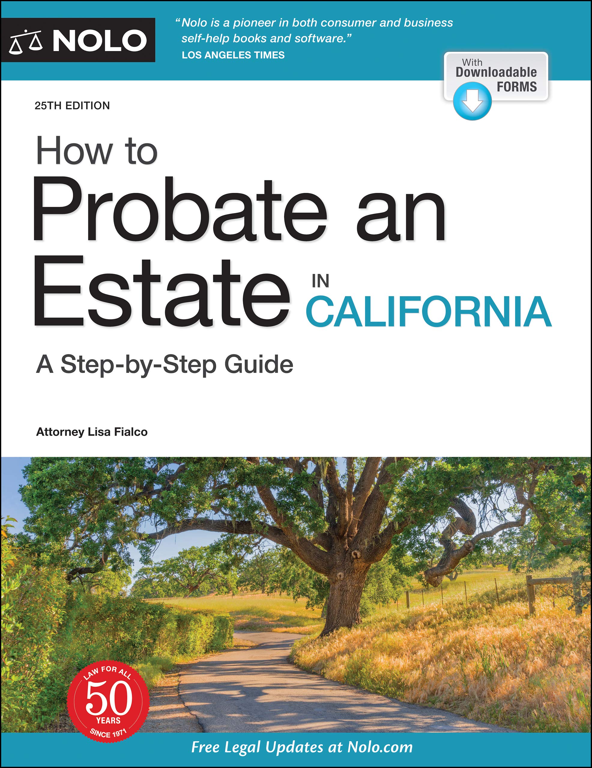 How to Probate an Estate in California by Julia Nissley Goodreads
