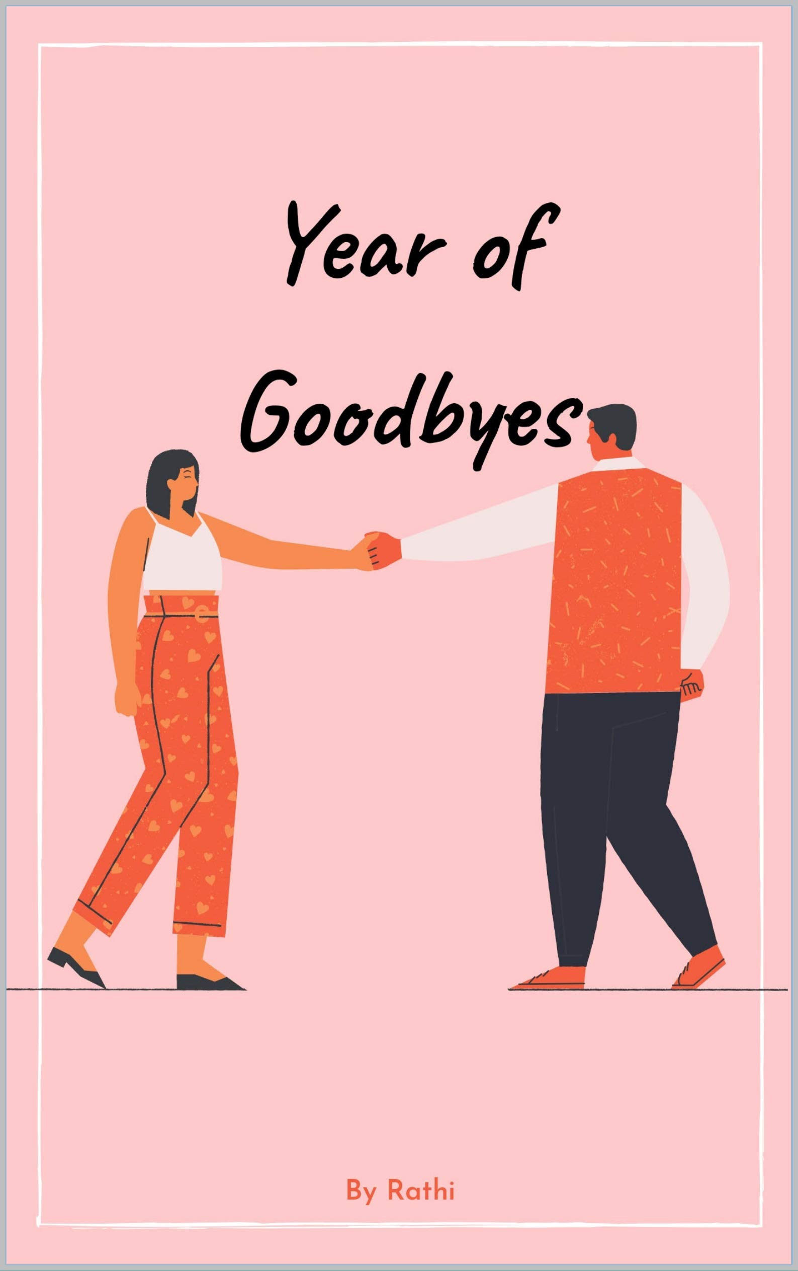 Year of Goodbyes by Ayush Rathore | Goodreads