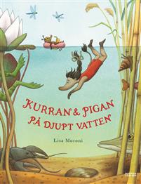 Kurran & Pigan på djupt vatten