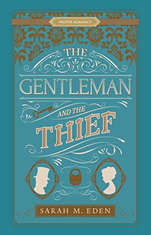 The Gentleman and the Thief (The Dread Penny Society #2)