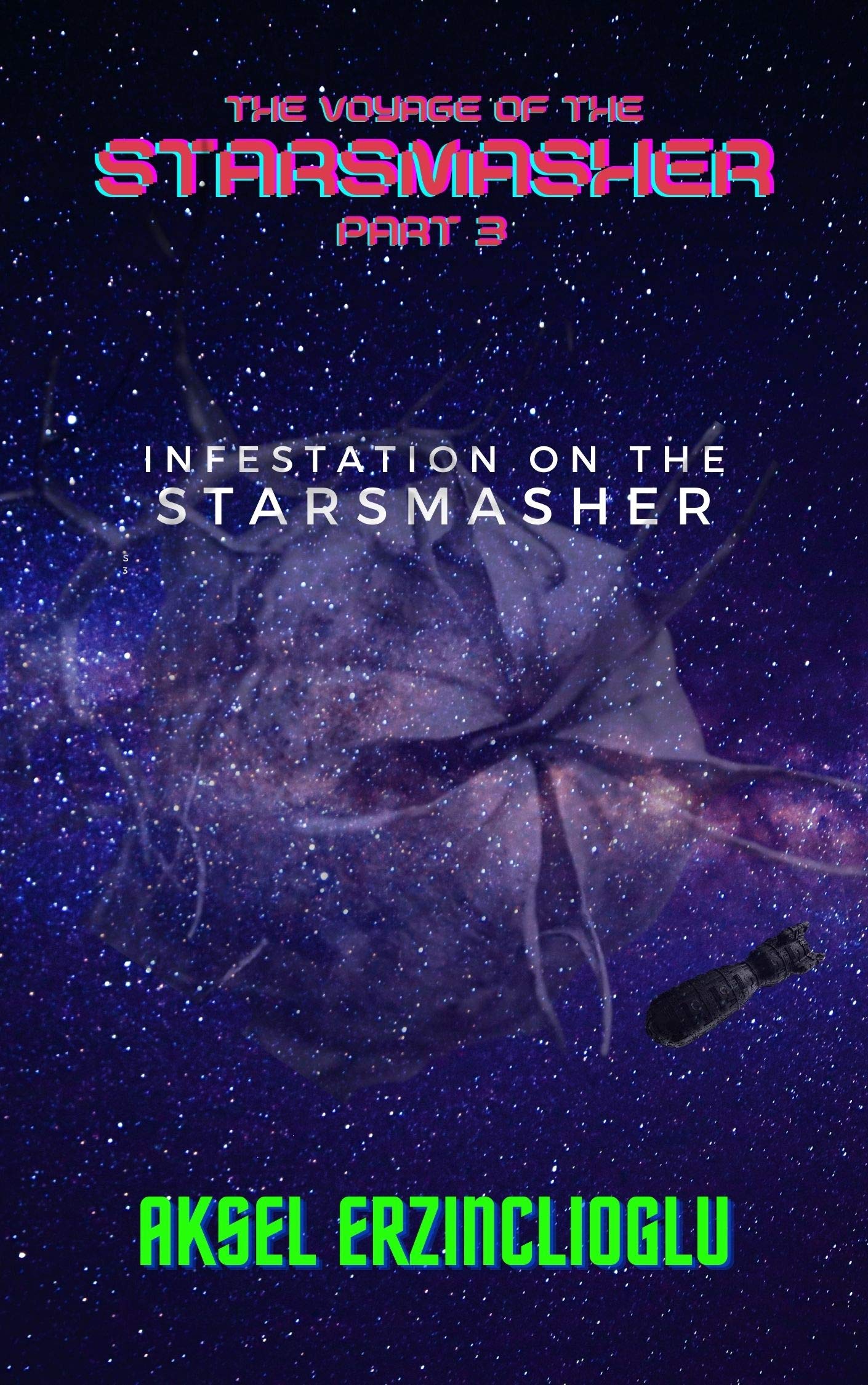Infestation on the StarSmasher