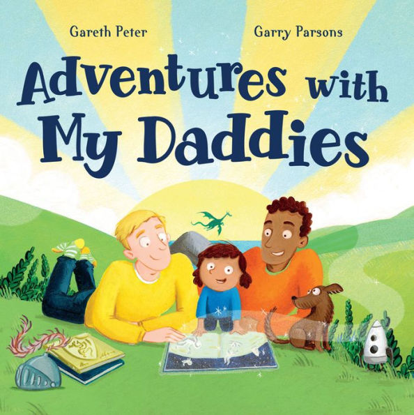 Adventures with My Daddies by Gareth Peter Goodreads