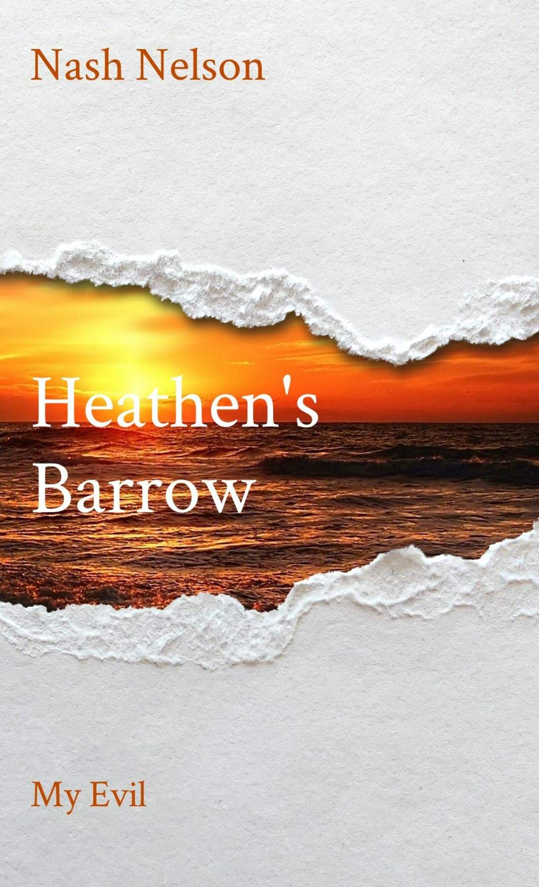 Heathen's Barrow: My Evil