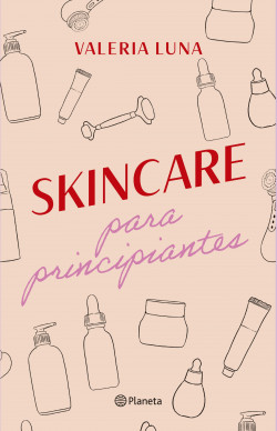 SKINCARE para principiantes