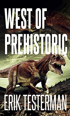 West of Prehistoric