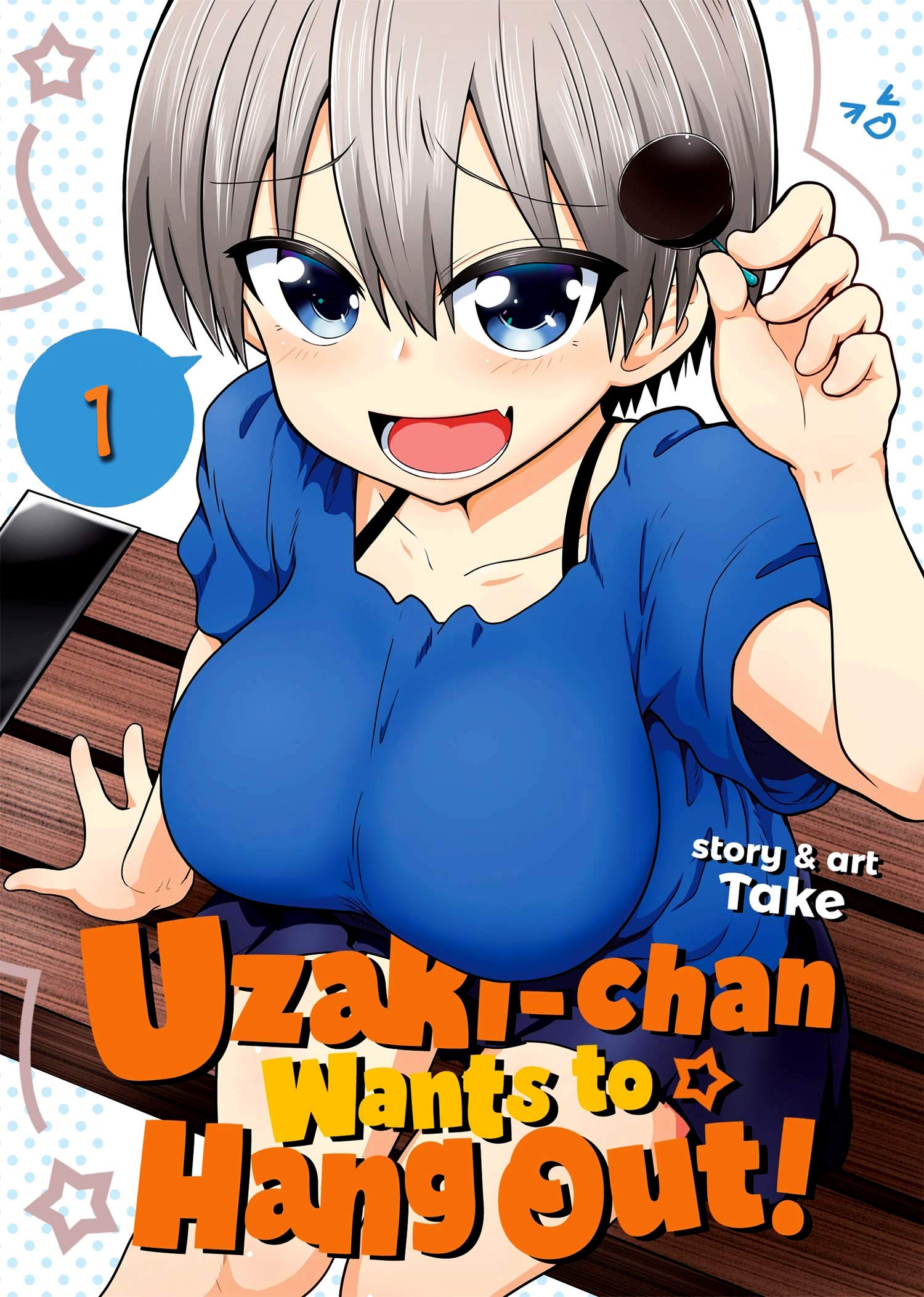 Uzaki- Chan Wants to Hang Out Manga Full Version: Vol. 1 by Vince