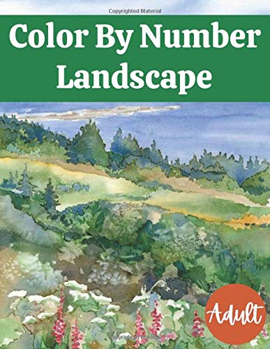 Color By Number Landscape Adult: Adult Color By Number Coloring Books ...