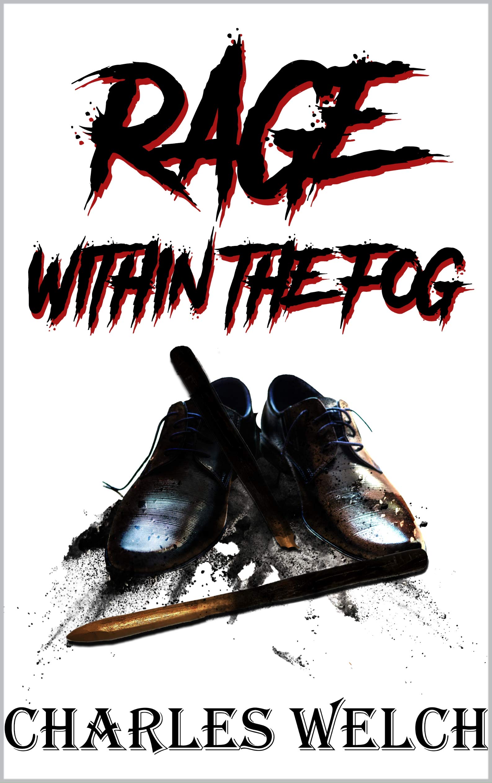 Rage Within The Fog