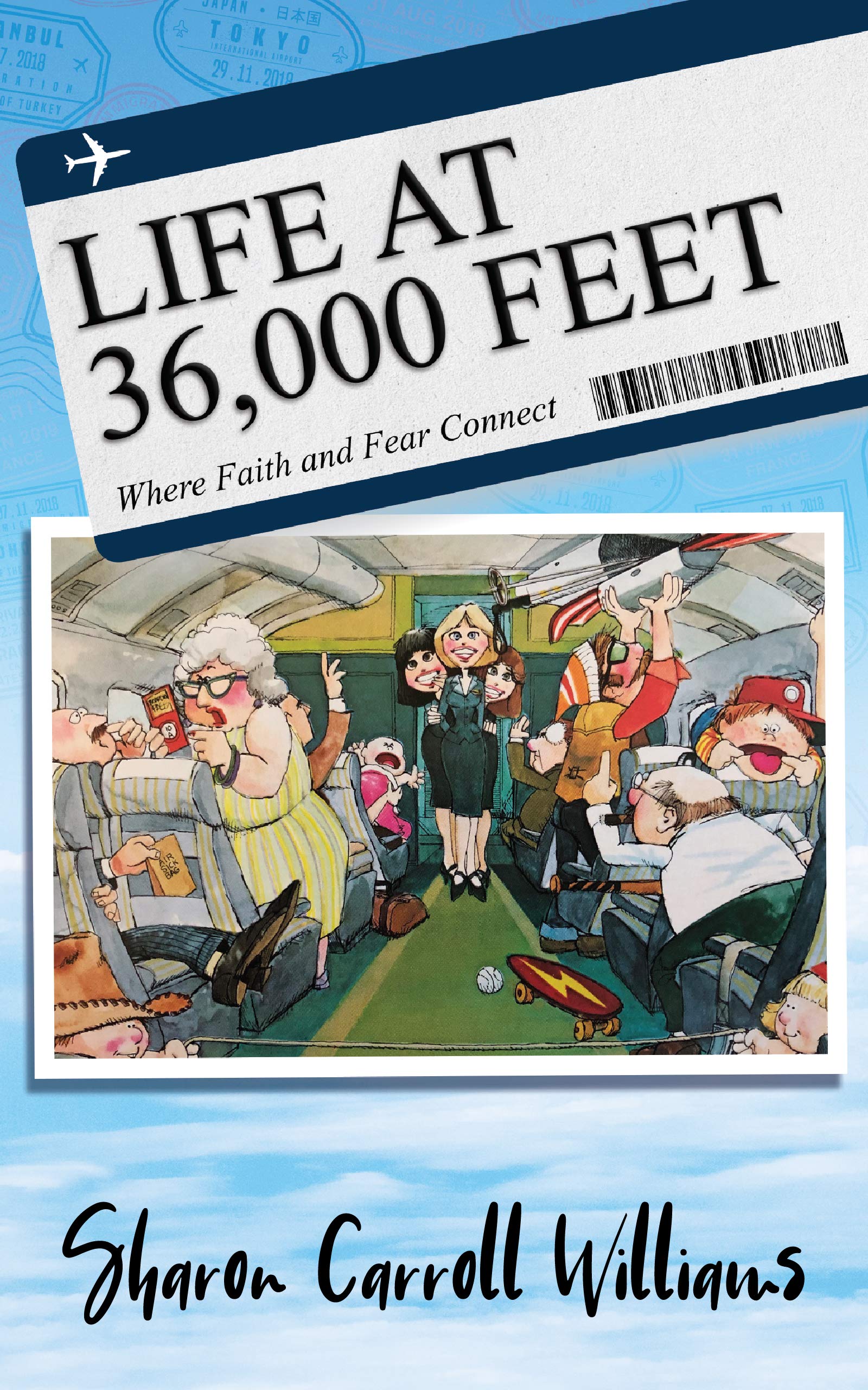 Life at 36,000 Feet: Where Faith and Fear Connect