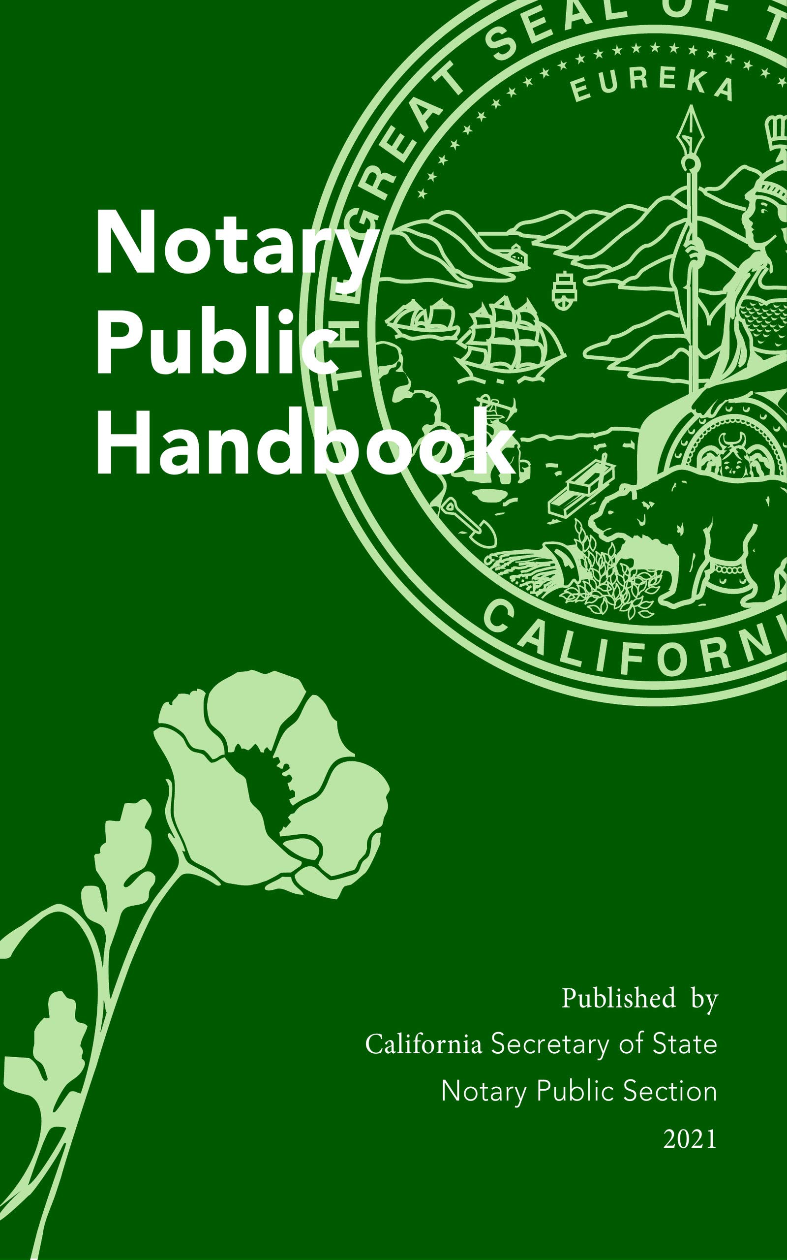 California 2021 Notary Public Handbook by State of California Goodreads
