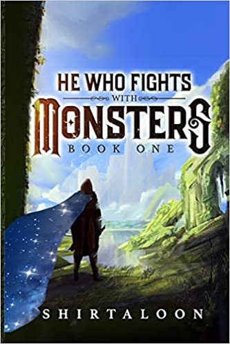 He Who Fights with Monsters (He Who Fights with Monsters, #1)