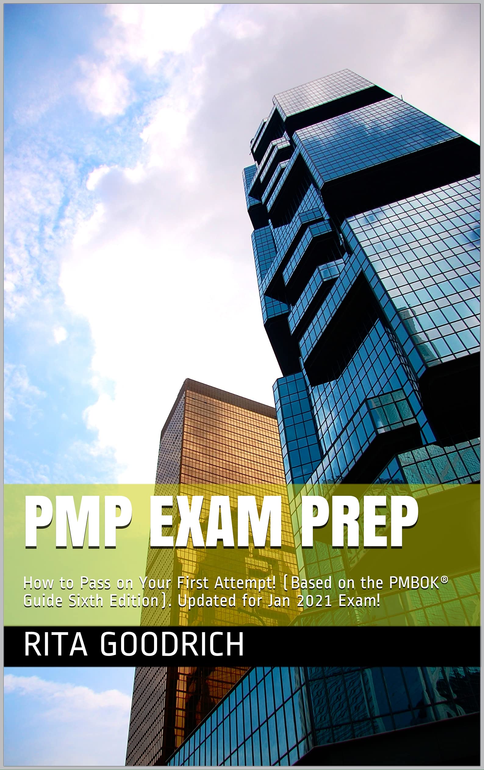 Pmp Exam Prep: How to Pass on Your First Attempt! (Based on the PMBOK ...