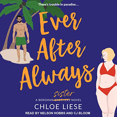 Ever After Always (Bergman Brothers, #3)