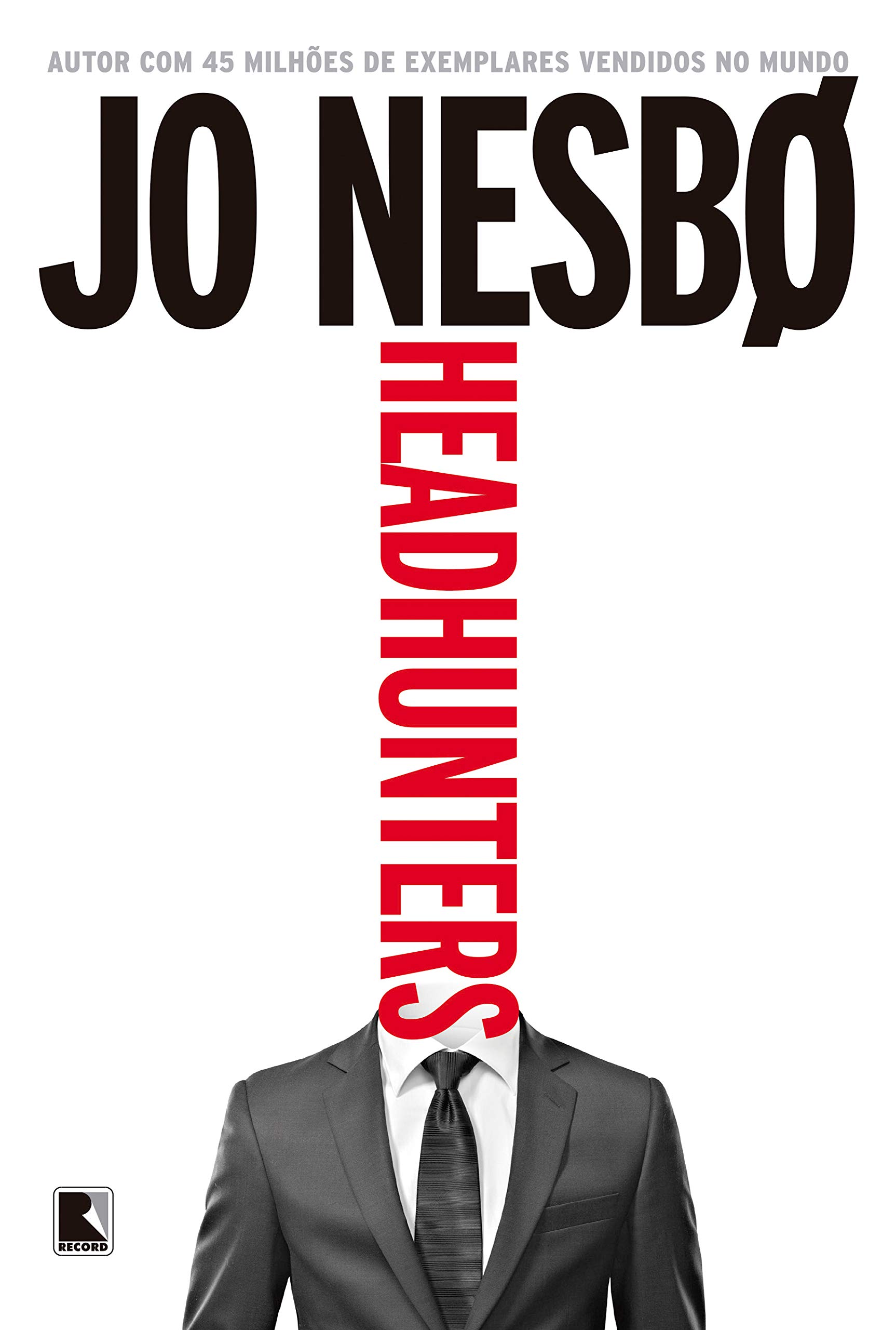 Headhunters (Em Portugues do Brasil)
