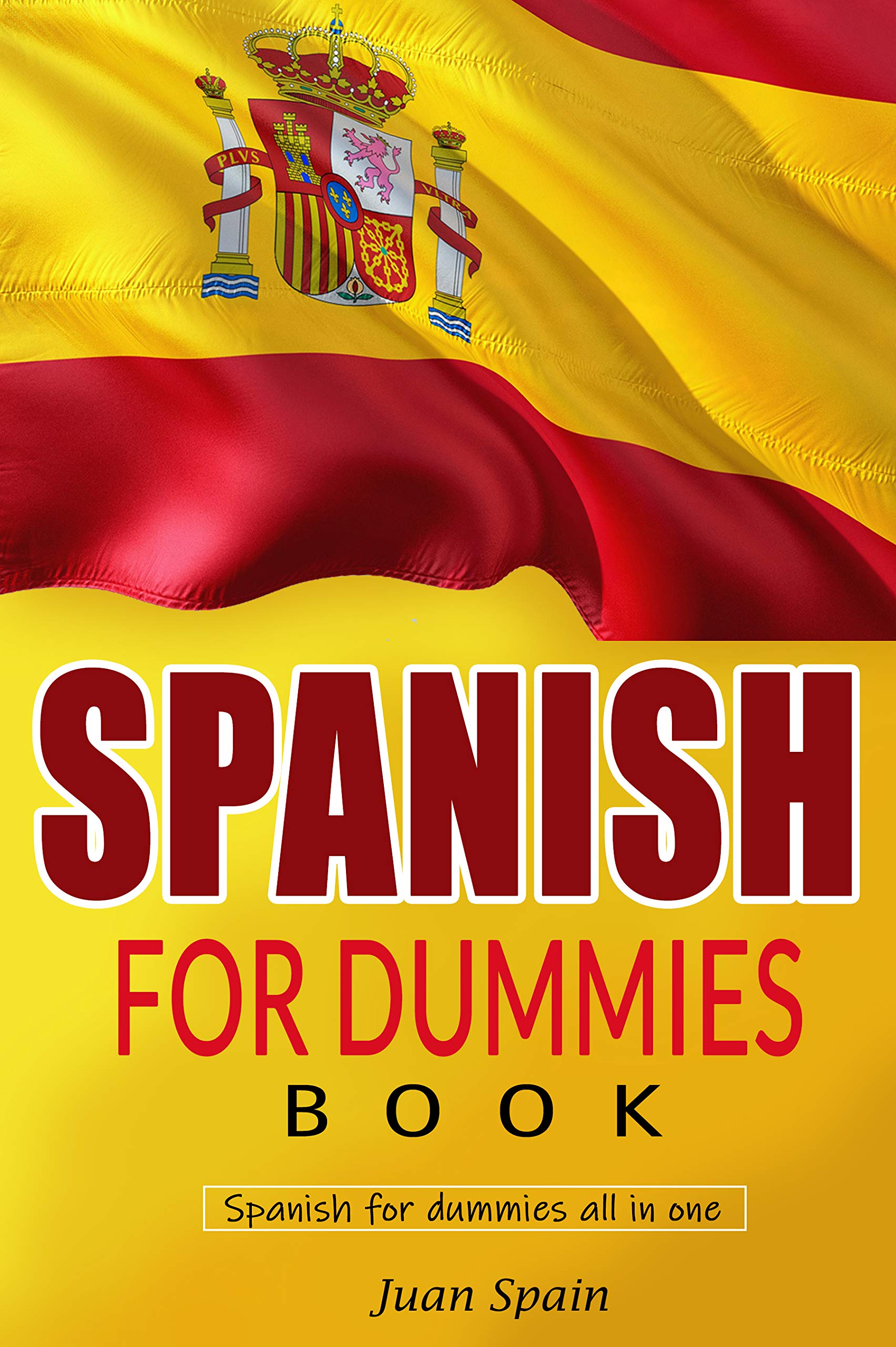 SPANISH FOR DUMMIES BOOK spanish for dummies all in one by Juan Spain