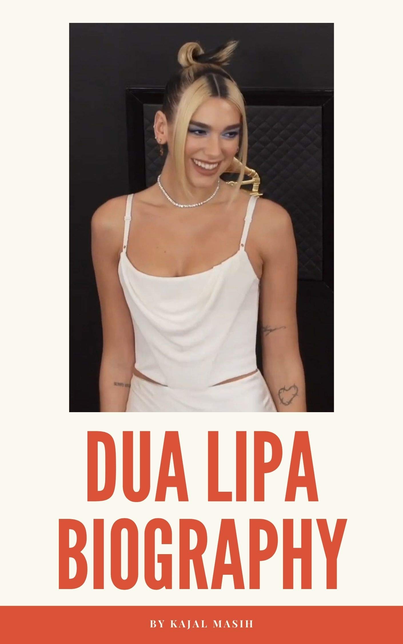 Dua Lipa Biography | About her life by Kajal Masih | Goodreads