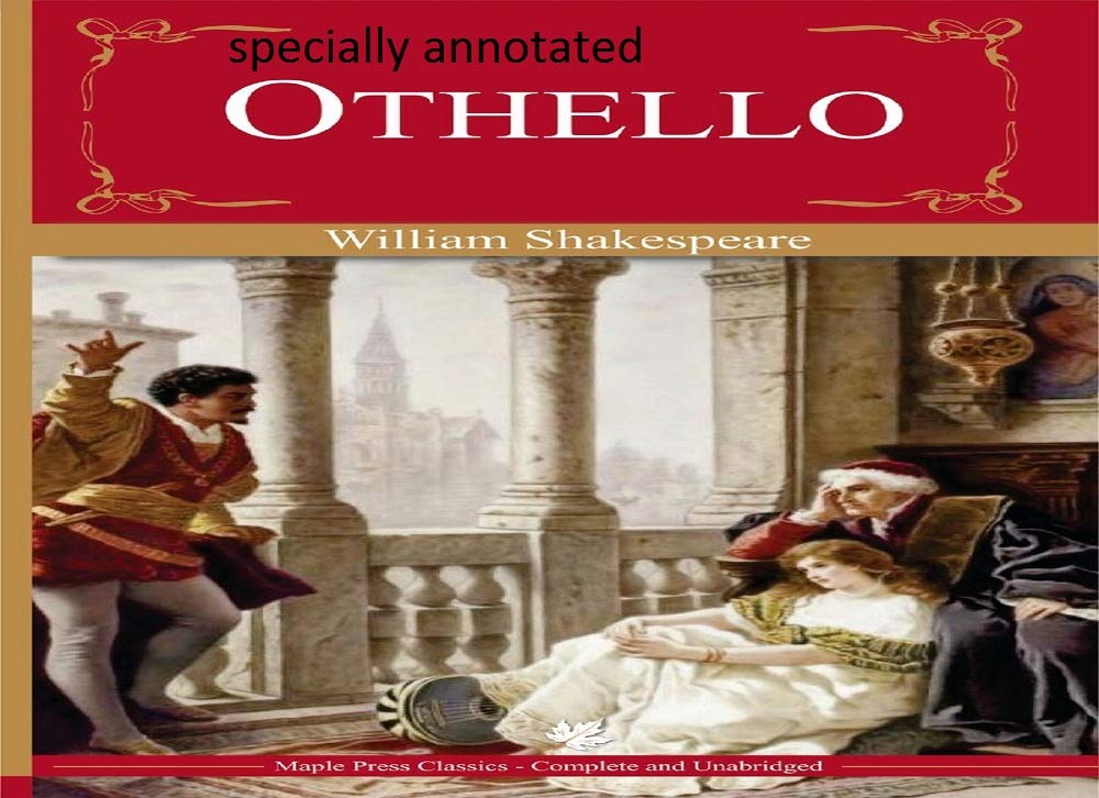 Othello by William Shakespeare annotated by William Shakespeare | Goodreads