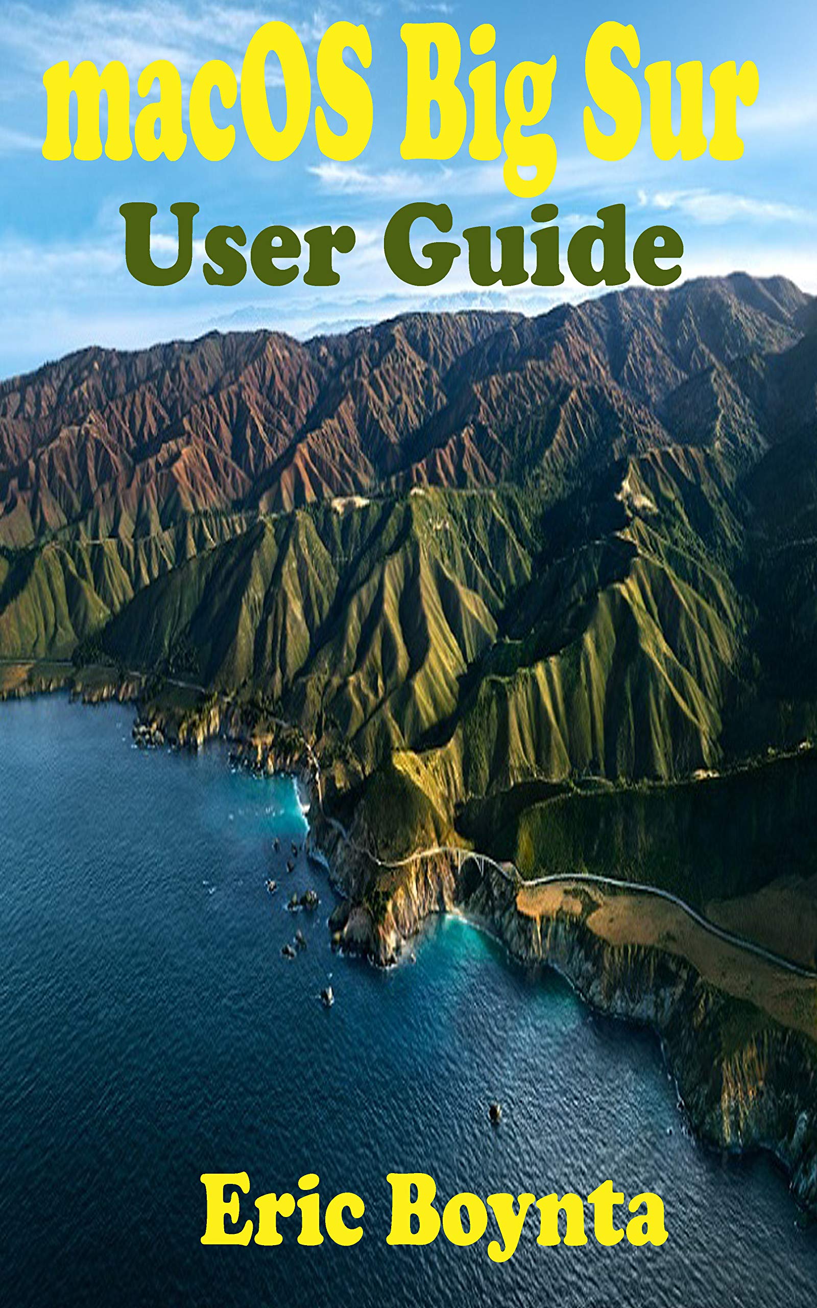 macOS Big Sur User Guide: D Complete Instruction Manual To Operate And ...