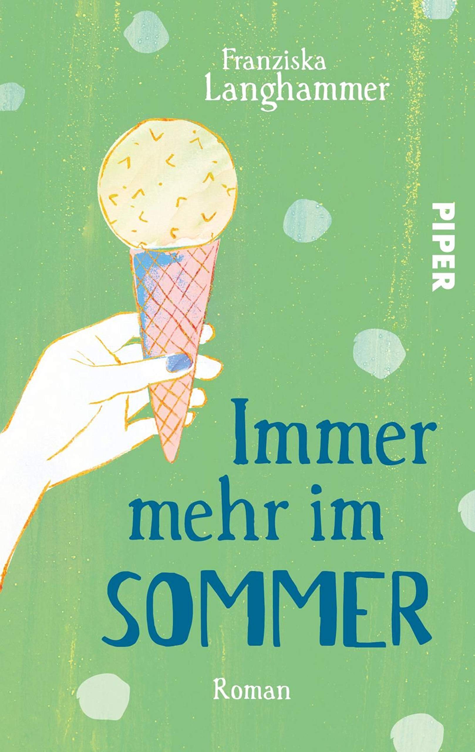 Immer mehr im Sommer: Roman (German Edition) by Franziska Langhammer ...