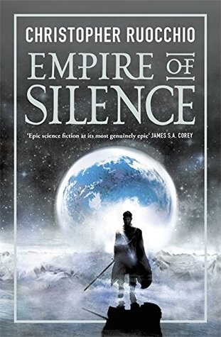 Empire of Silence (The Sun Eater, #1)
