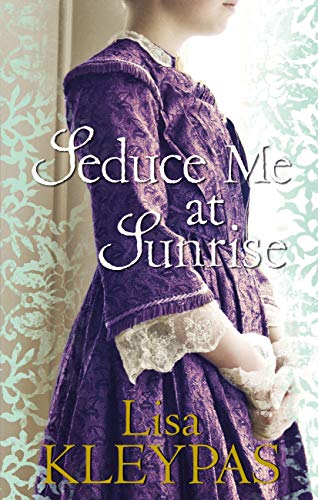 Seduce Me at Sunrise (The Hathaways, #2)