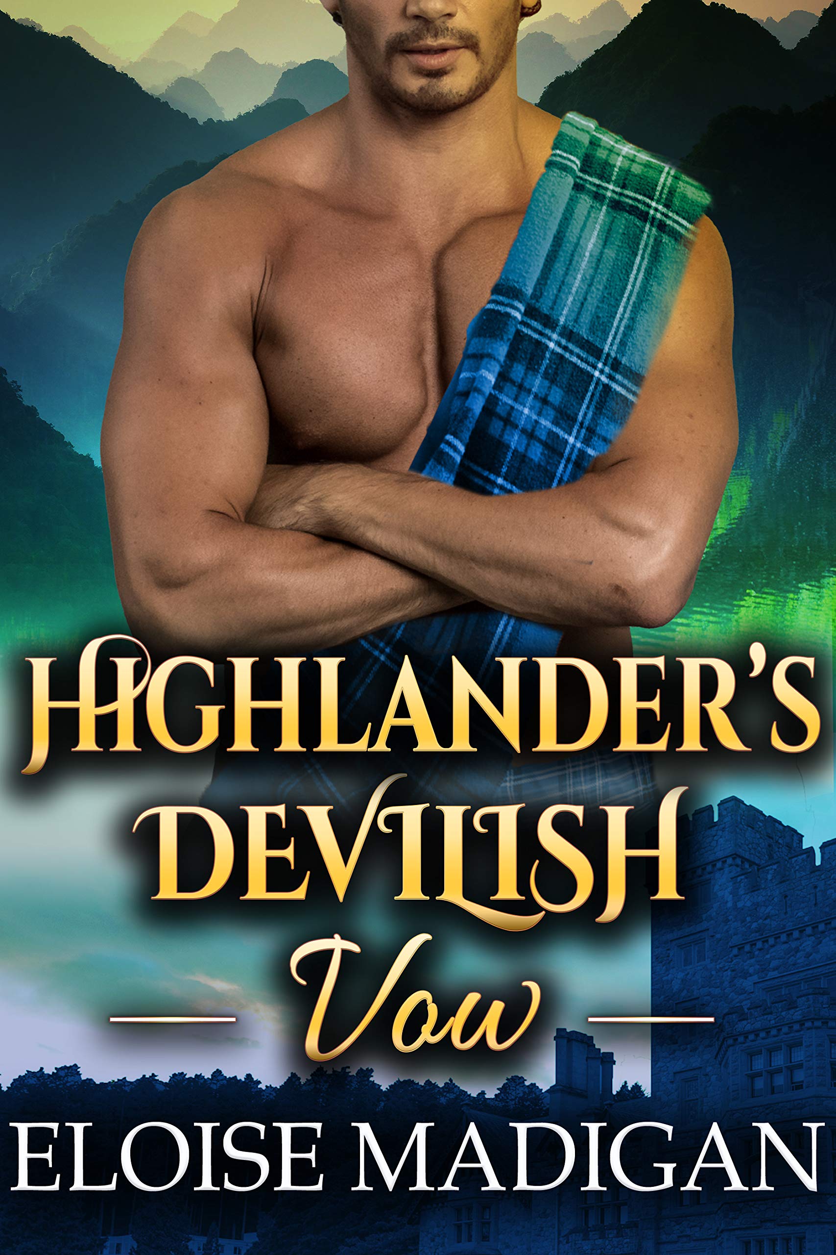 Highlander's Devilish Vow by Eloise Madigan | Goodreads