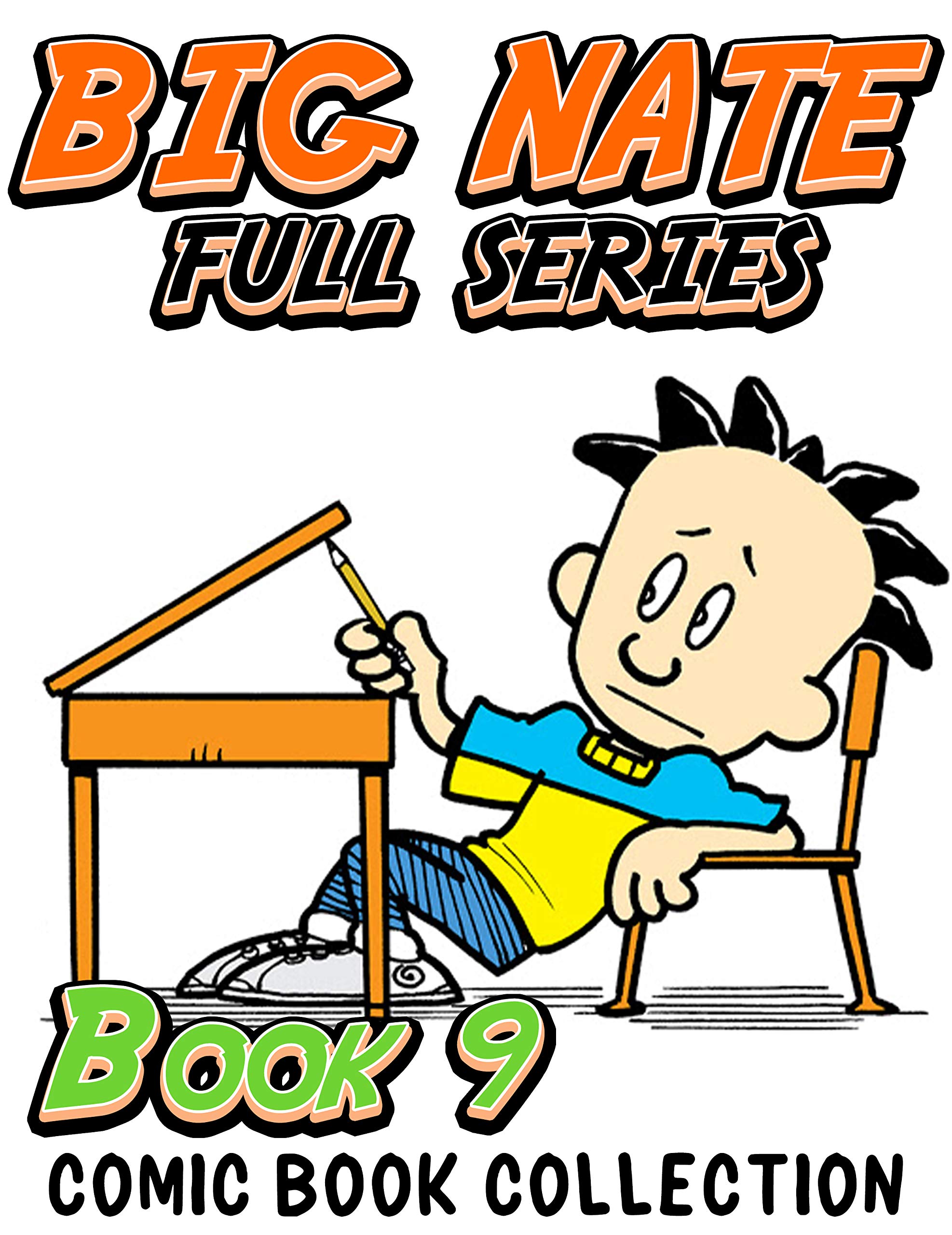 Comic book collection Big Nate Full series Full series Big Nate Book 9