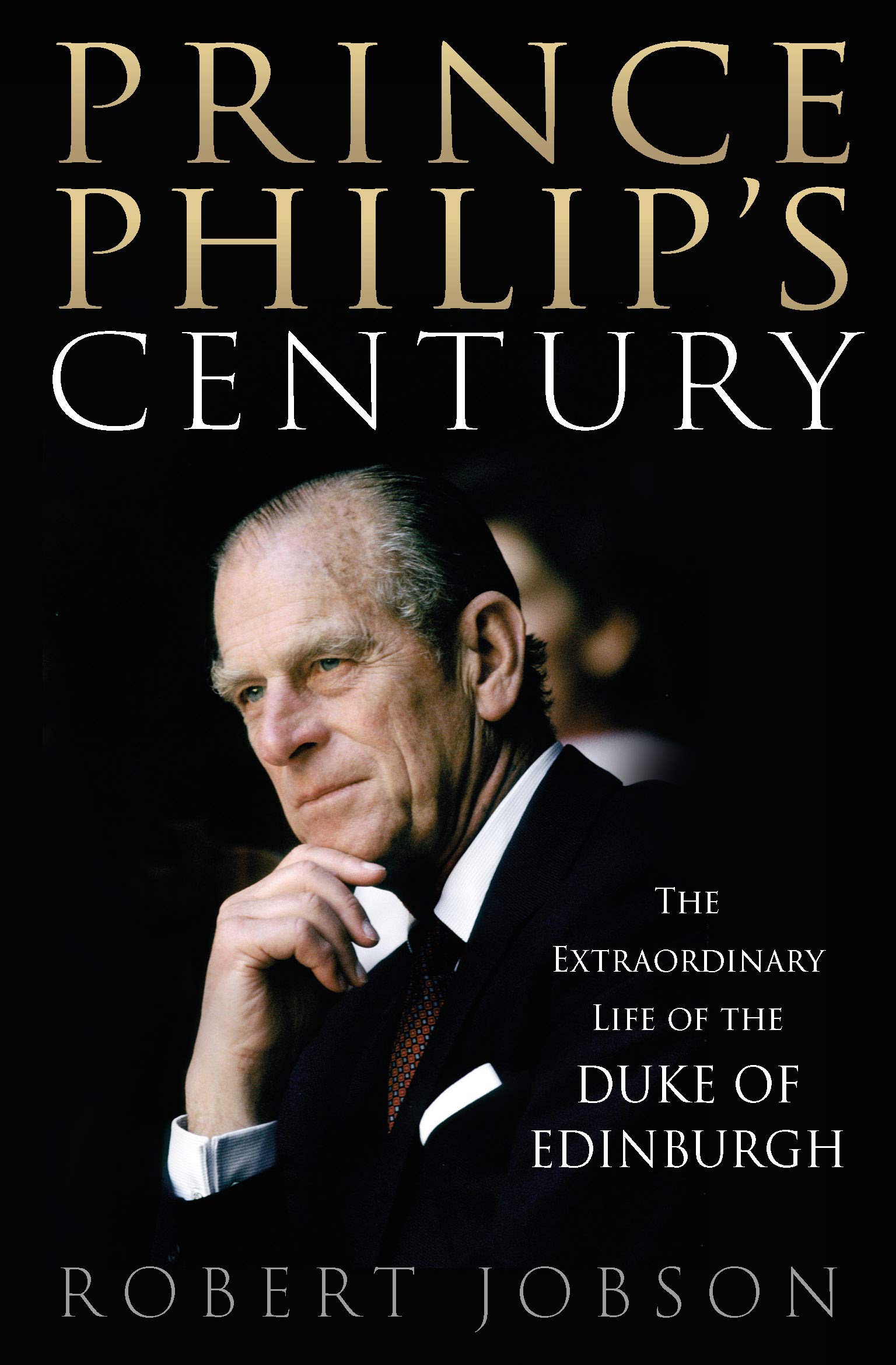 Prince Philip's Century 1921-2021: The Extraordinary Life of the Duke of Edinburgh
