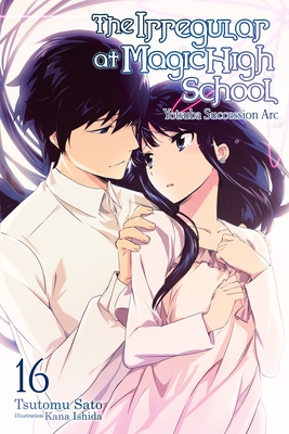 The Irregular at Magic High School, Vol. 16 (light novel): Yotsuba Succesion Arc (Volume 16) (The Irregular at Magic High School, 16)