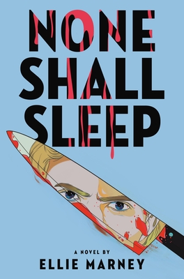 None Shall Sleep (None Shall Sleep #1)