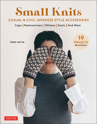 Small Knits: Casual & Chic Japanese Style Accessories: