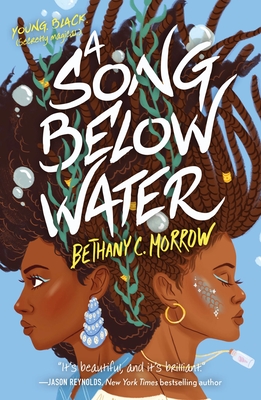 A Song Below Water (A Song Below Water, #1)