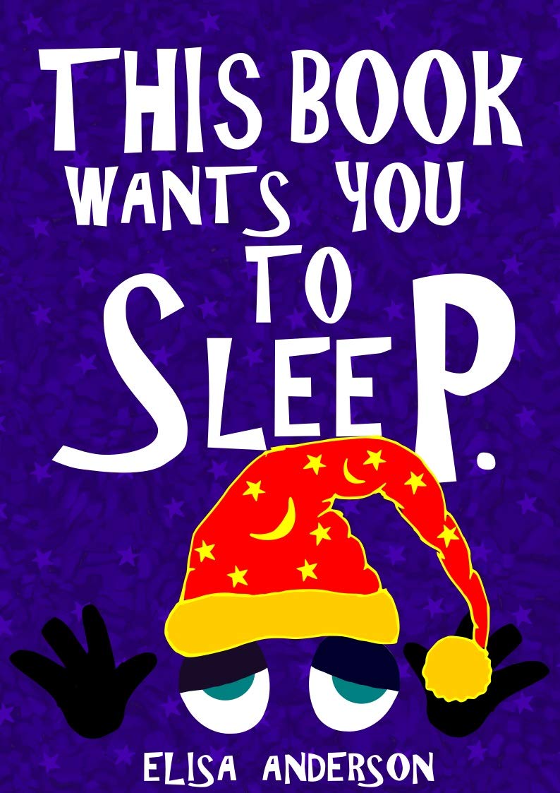 This Book Wants You To Sleep