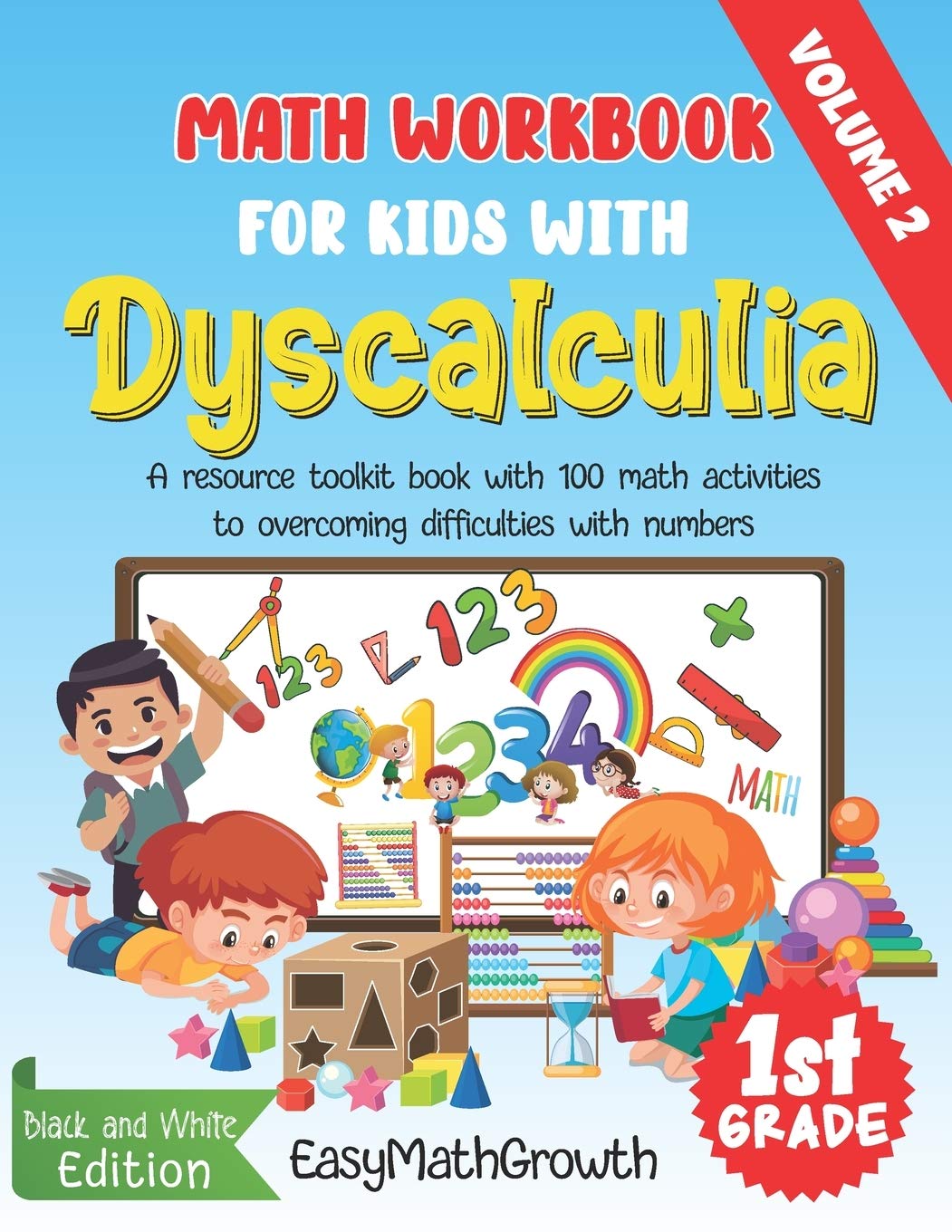 Math Workbook For Kids With Dyscalculia. A resource toolkit book with