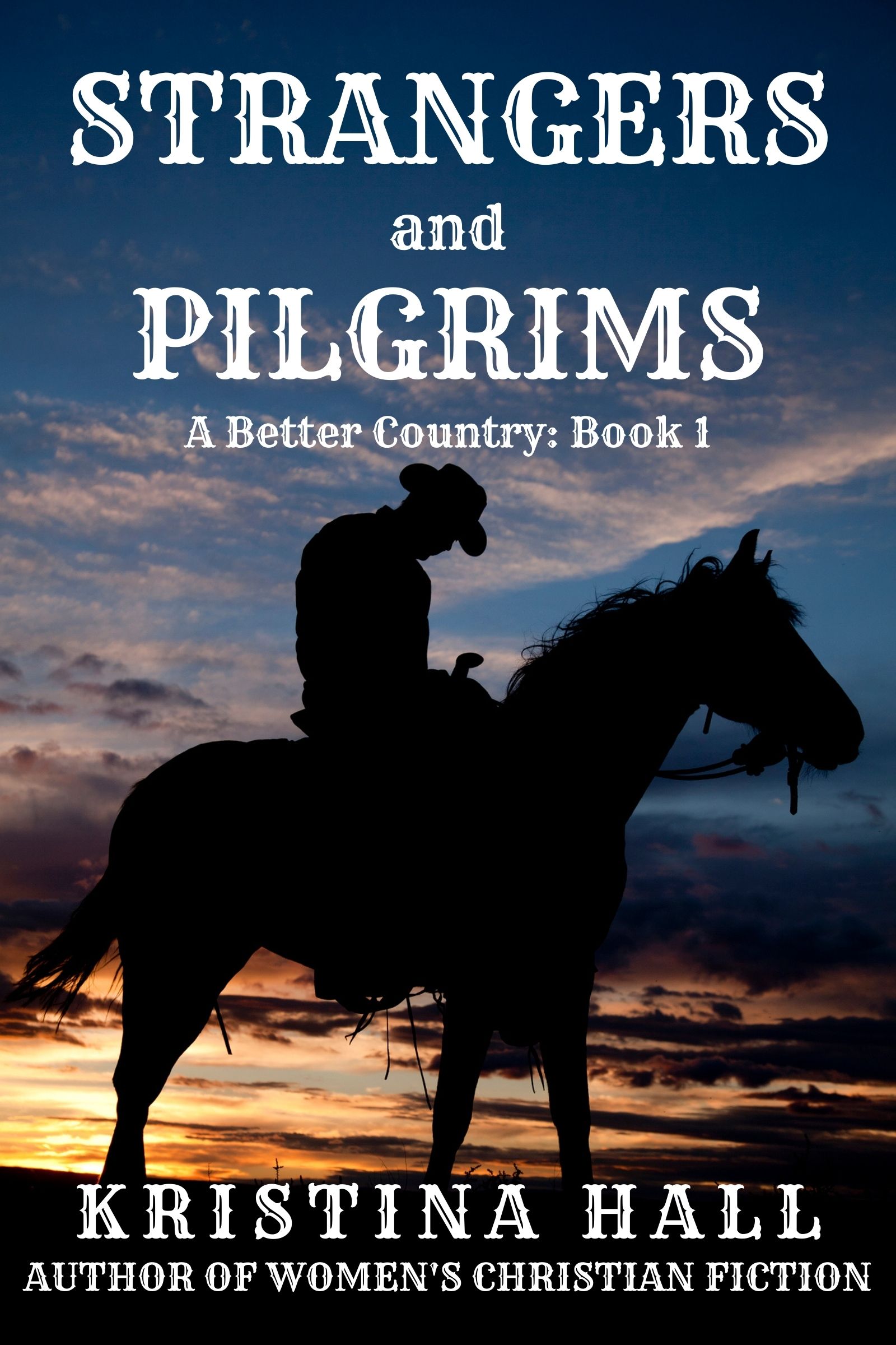 Strangers and Pilgrims