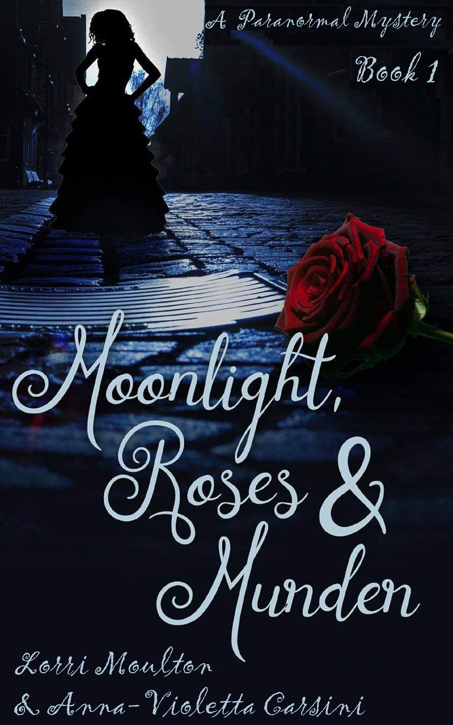 Moonlight, Roses & Murder - Part 1