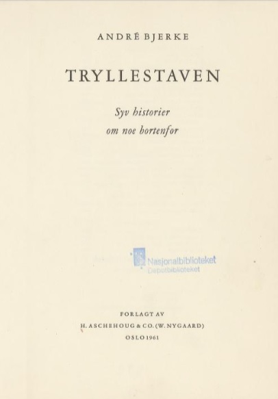 Tryllestaven by André Bjerke | Goodreads
