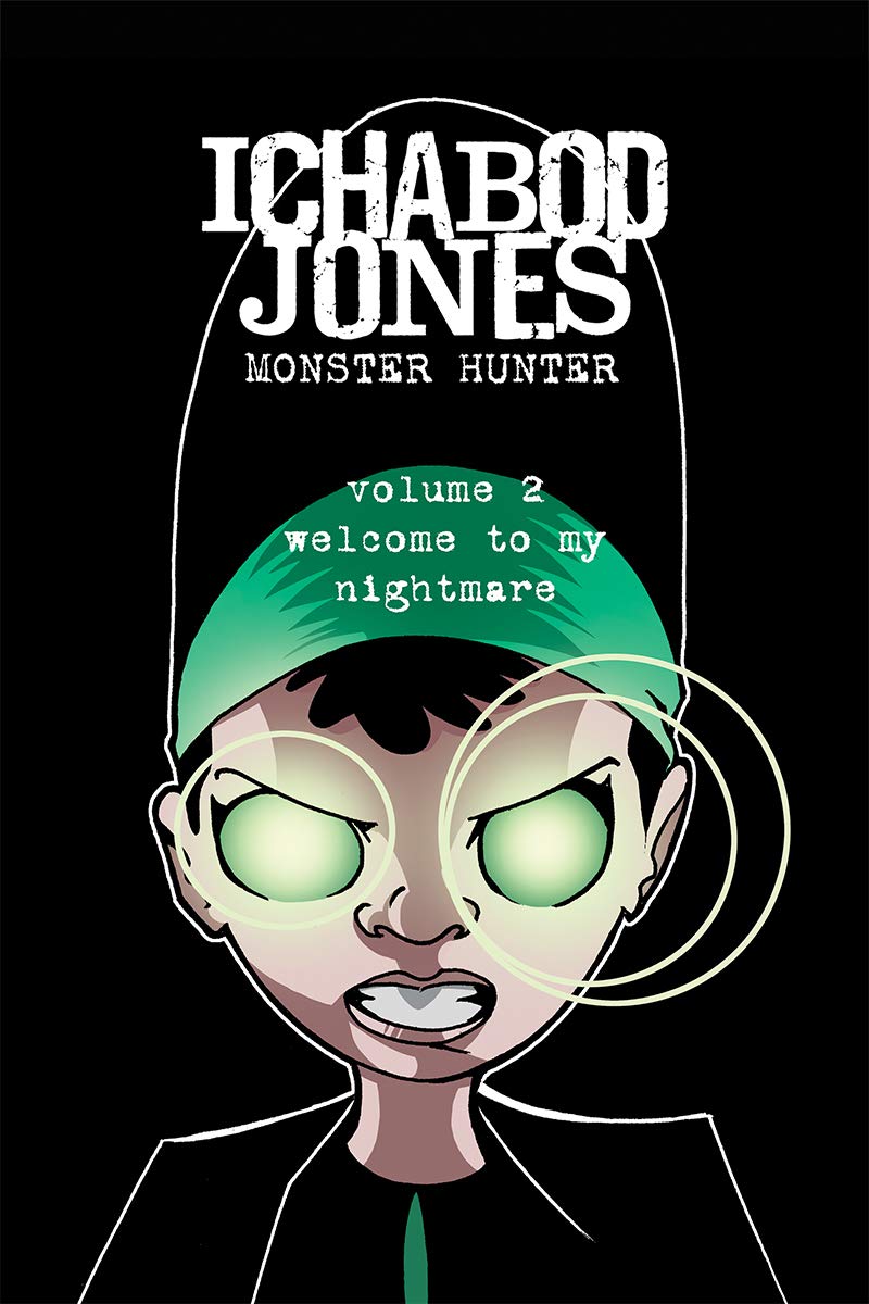 Ichabod Jones: Monster Hunter book cover 2